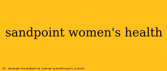 sandpoint women's health