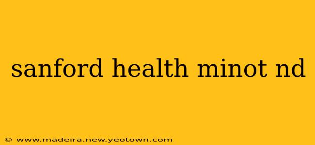 sanford health minot nd