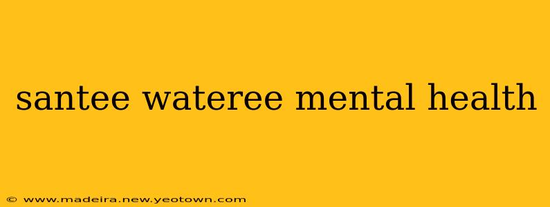 santee wateree mental health