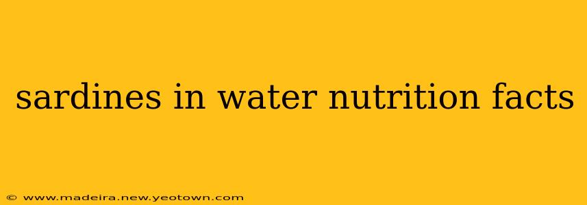 sardines in water nutrition facts