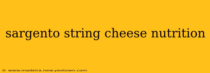 sargento string cheese nutrition