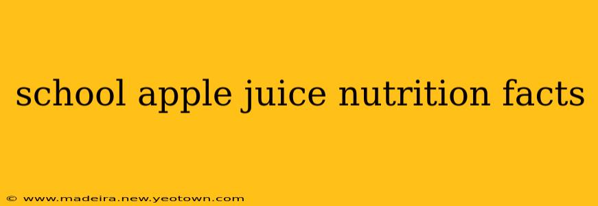 school apple juice nutrition facts