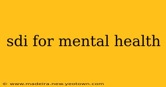 sdi for mental health