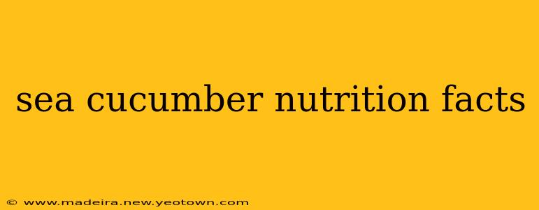sea cucumber nutrition facts
