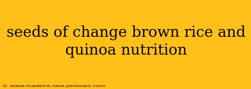 seeds of change brown rice and quinoa nutrition