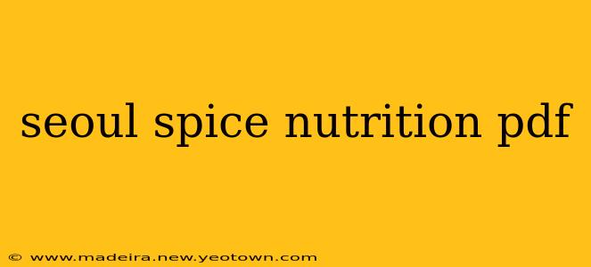 seoul spice nutrition pdf