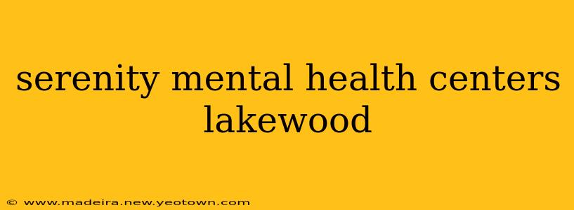 serenity mental health centers lakewood