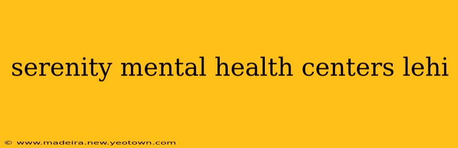 serenity mental health centers lehi