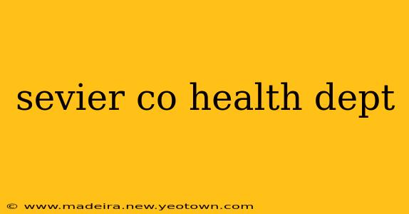 sevier co health dept