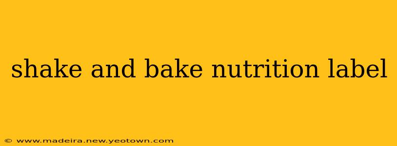 shake and bake nutrition label