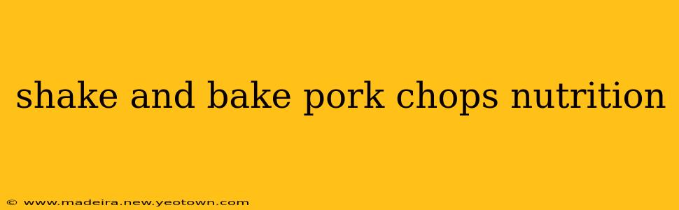 shake and bake pork chops nutrition