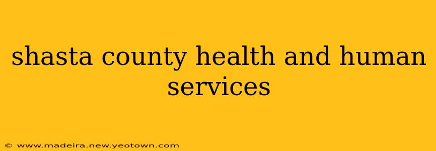 shasta county health and human services