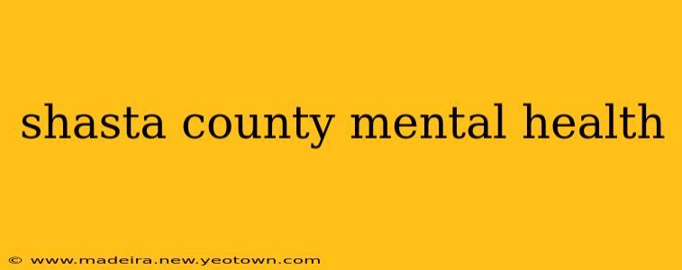 shasta county mental health