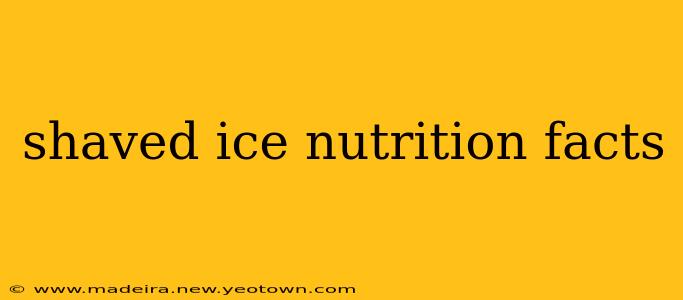 shaved ice nutrition facts