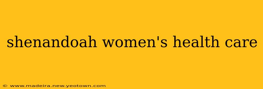 shenandoah women's health care
