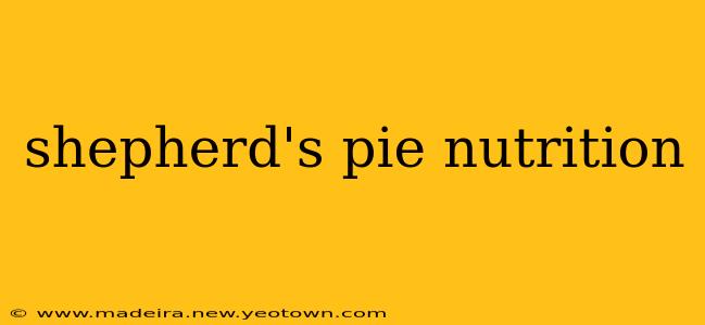 shepherd's pie nutrition