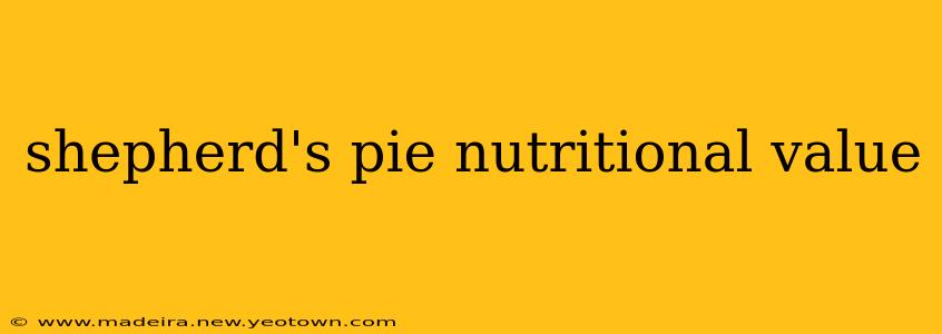 shepherd's pie nutritional value