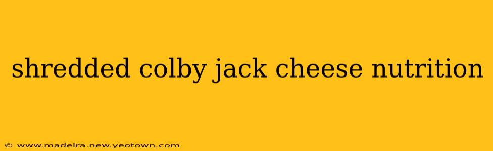 shredded colby jack cheese nutrition