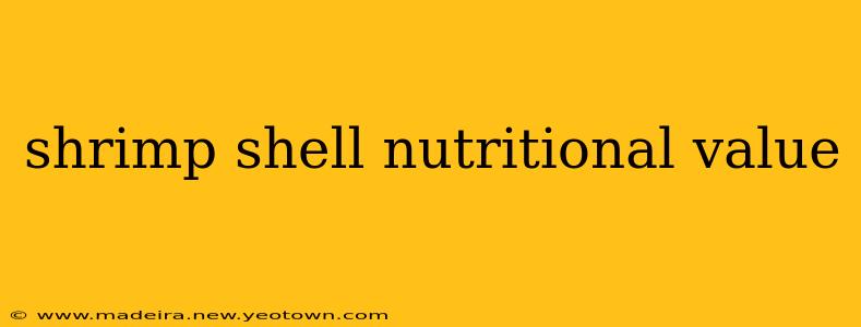 shrimp shell nutritional value