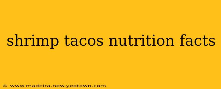 shrimp tacos nutrition facts