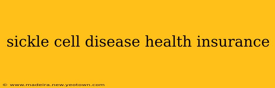 sickle cell disease health insurance