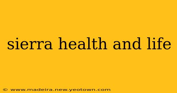 sierra health and life