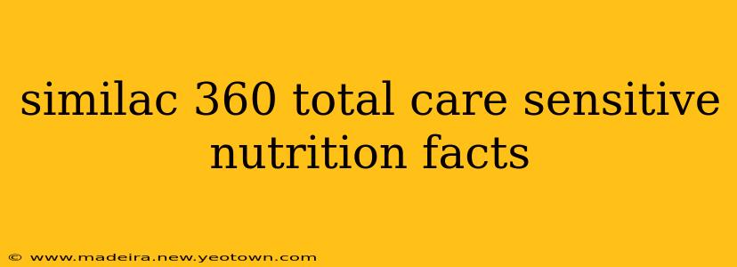 similac 360 total care sensitive nutrition facts
