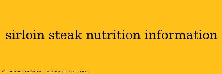 sirloin steak nutrition information