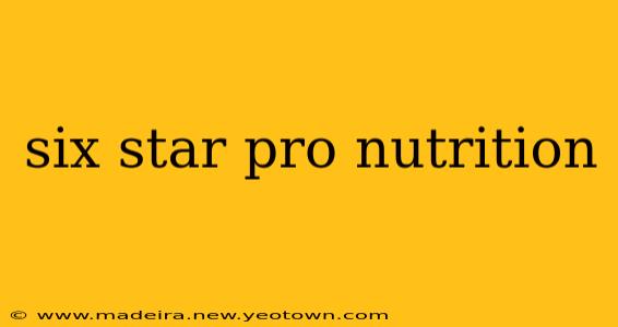 six star pro nutrition