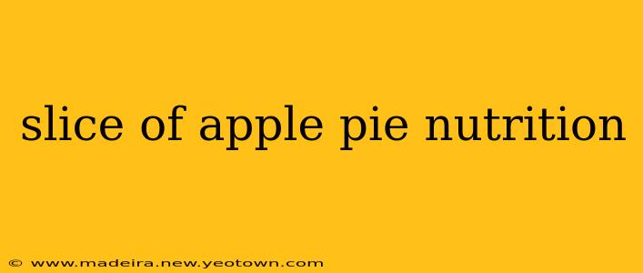 slice of apple pie nutrition