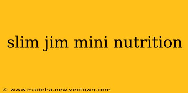 slim jim mini nutrition