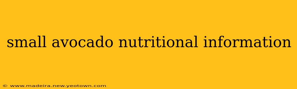 small avocado nutritional information