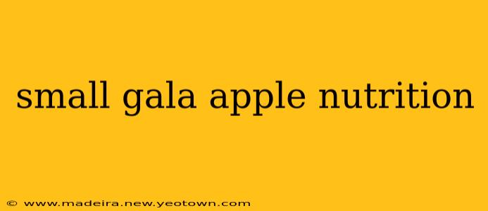 small gala apple nutrition