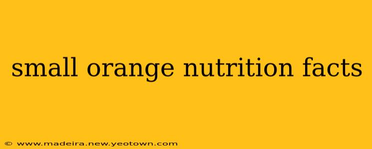 small orange nutrition facts