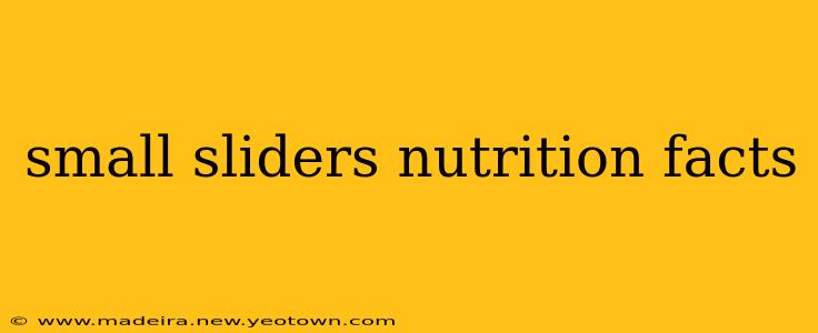 small sliders nutrition facts