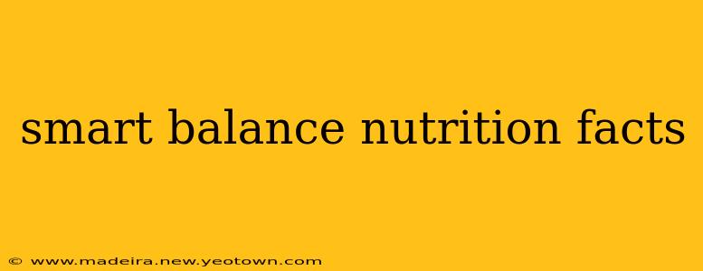 smart balance nutrition facts