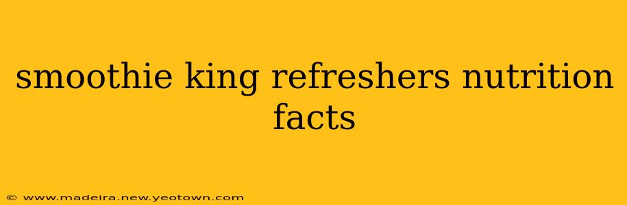 smoothie king refreshers nutrition facts
