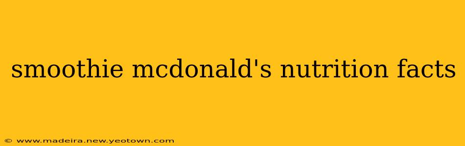 smoothie mcdonald's nutrition facts