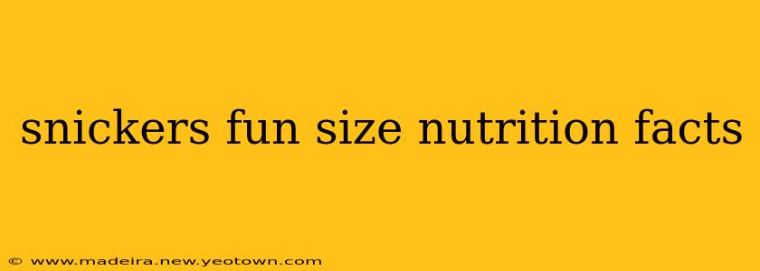 snickers fun size nutrition facts