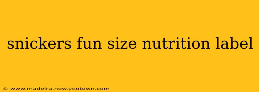 snickers fun size nutrition label
