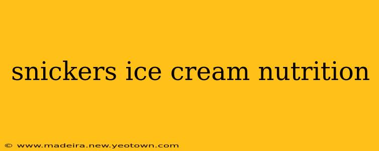 snickers ice cream nutrition