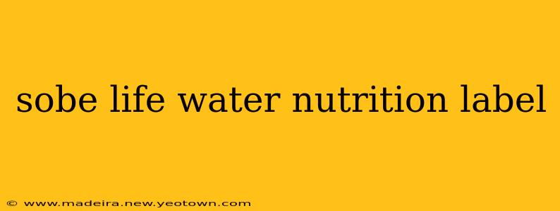 sobe life water nutrition label
