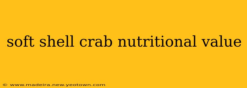 soft shell crab nutritional value