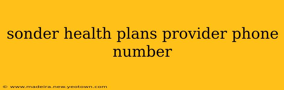 sonder health plans provider phone number