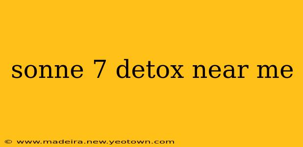 sonne 7 detox near me