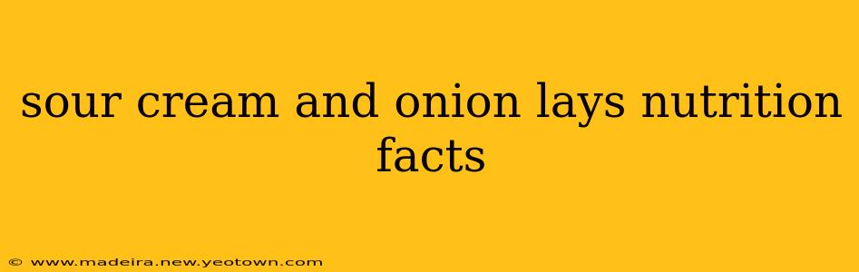sour cream and onion lays nutrition facts