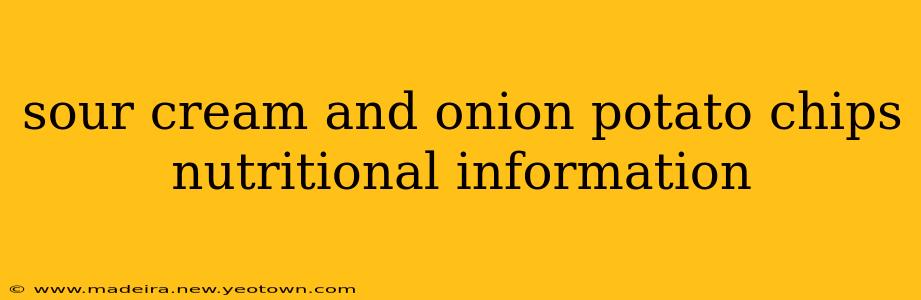 sour cream and onion potato chips nutritional information
