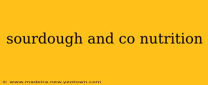 sourdough and co nutrition