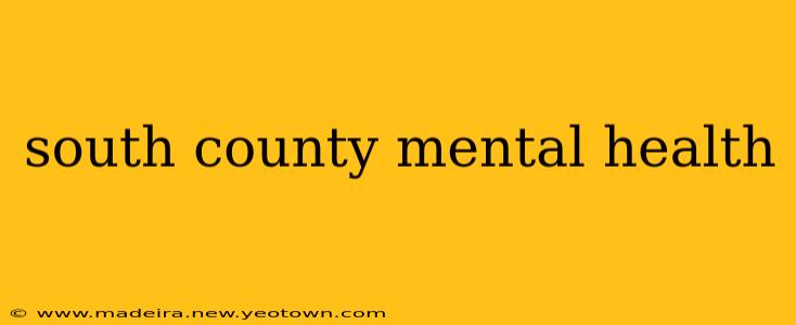 south county mental health