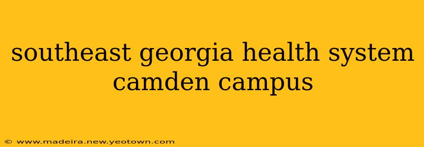 southeast georgia health system camden campus